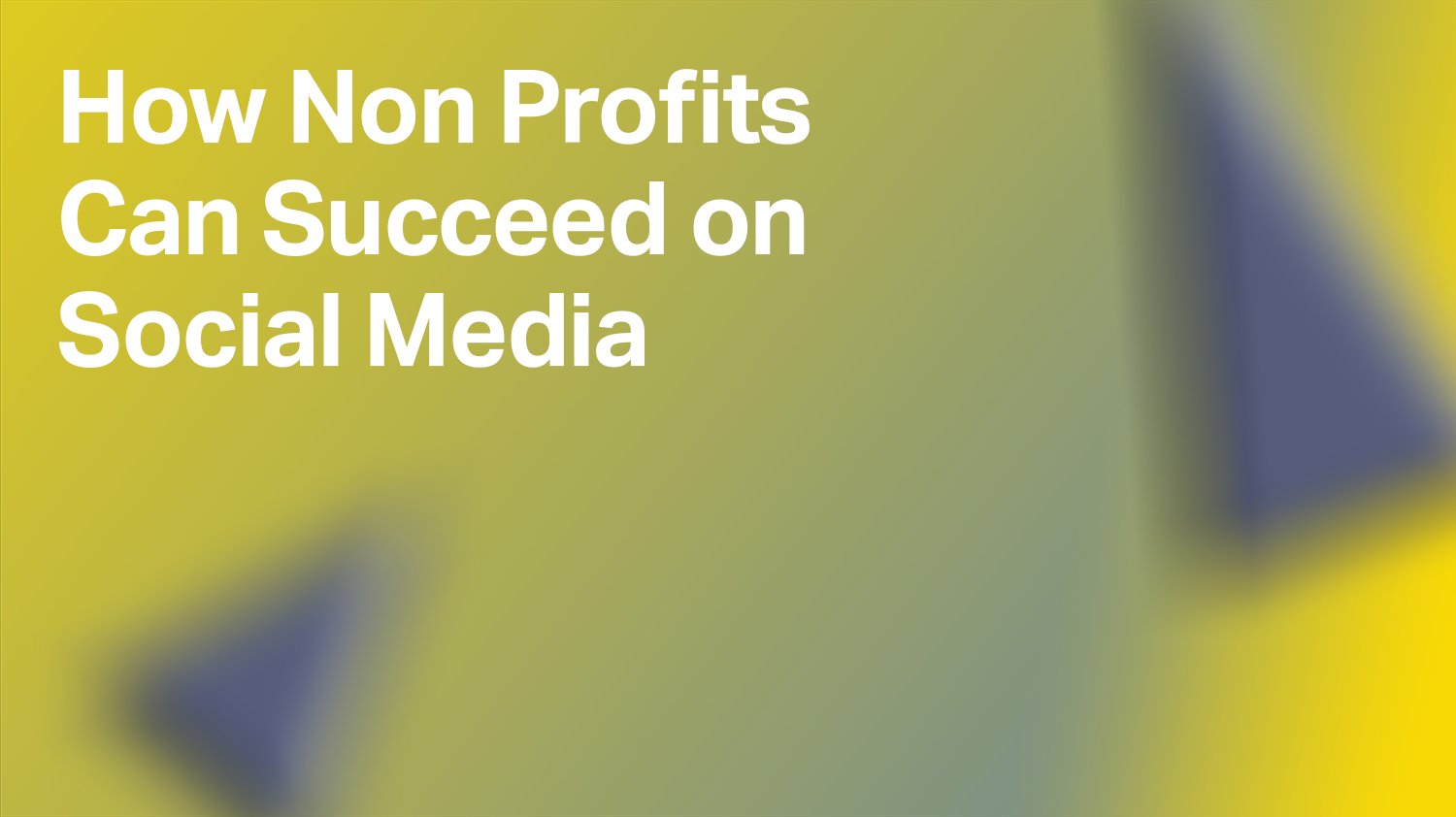 How Non Profits Can Succeed on Social Media
