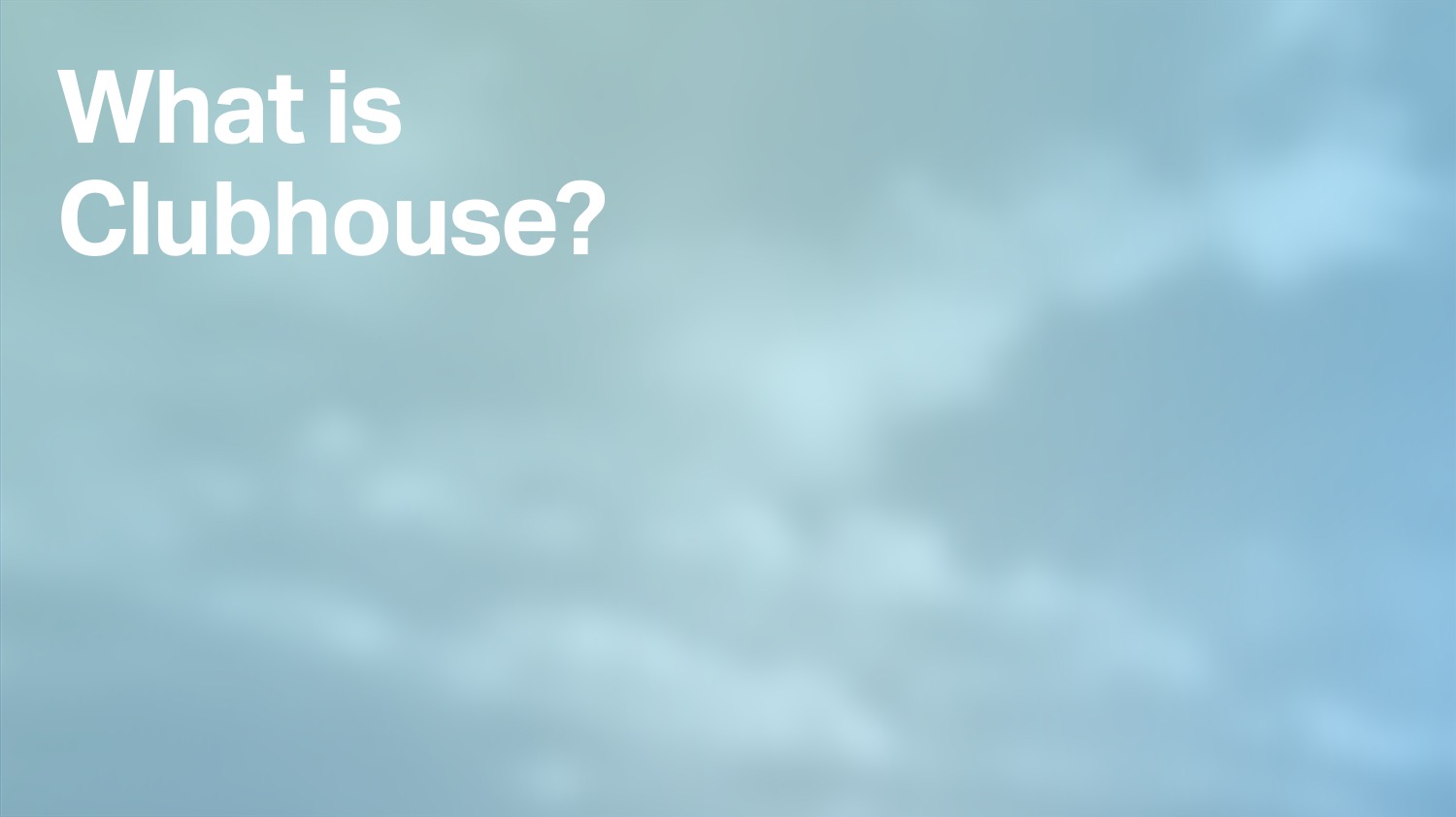 ClubHouse Social Media